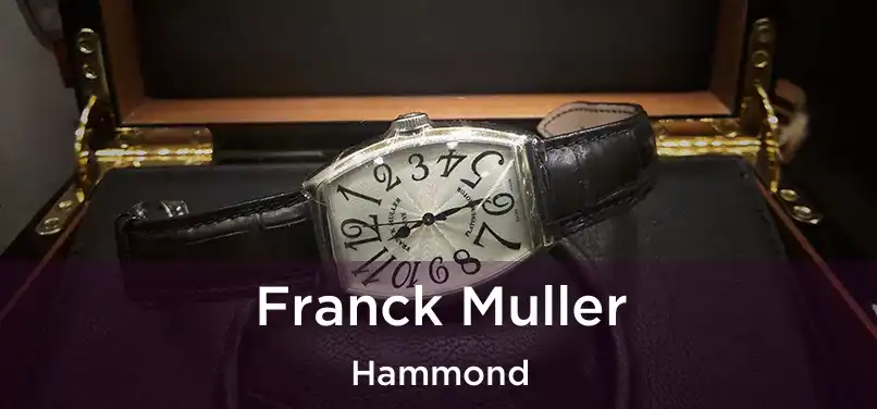 Franck Muller Hammond