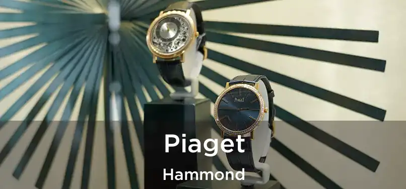 Piaget Hammond