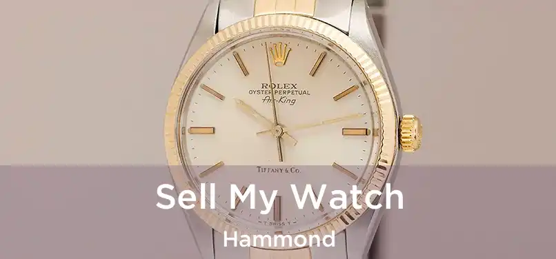 Sell My Watch Hammond