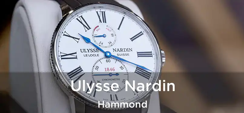 Ulysse Nardin Hammond